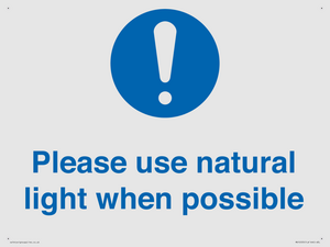 Please use natural light when possible